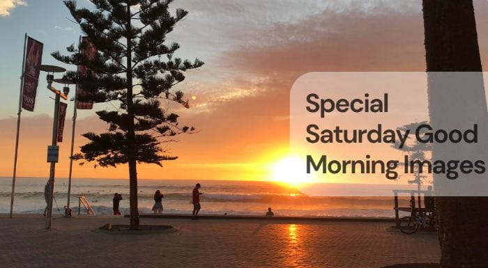 Special saturday good morning images