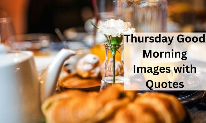 Thursday good morning images with quotes