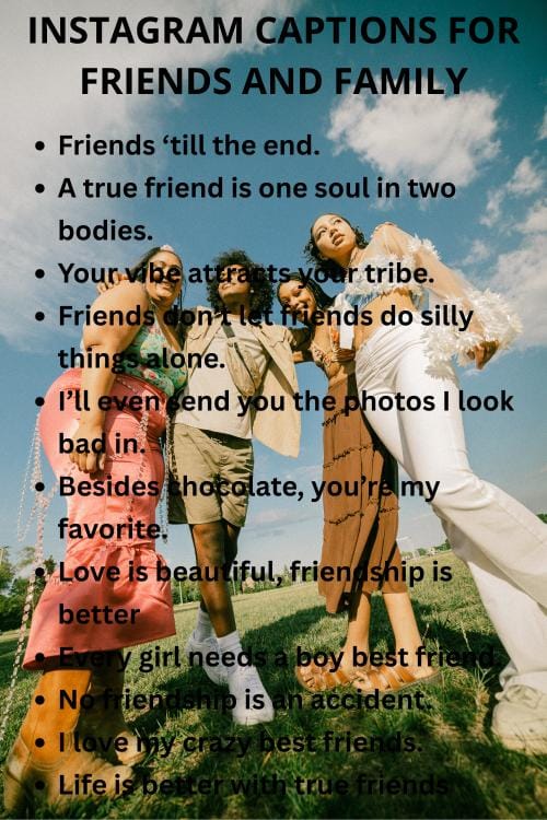 Top instagram captions for friends and family