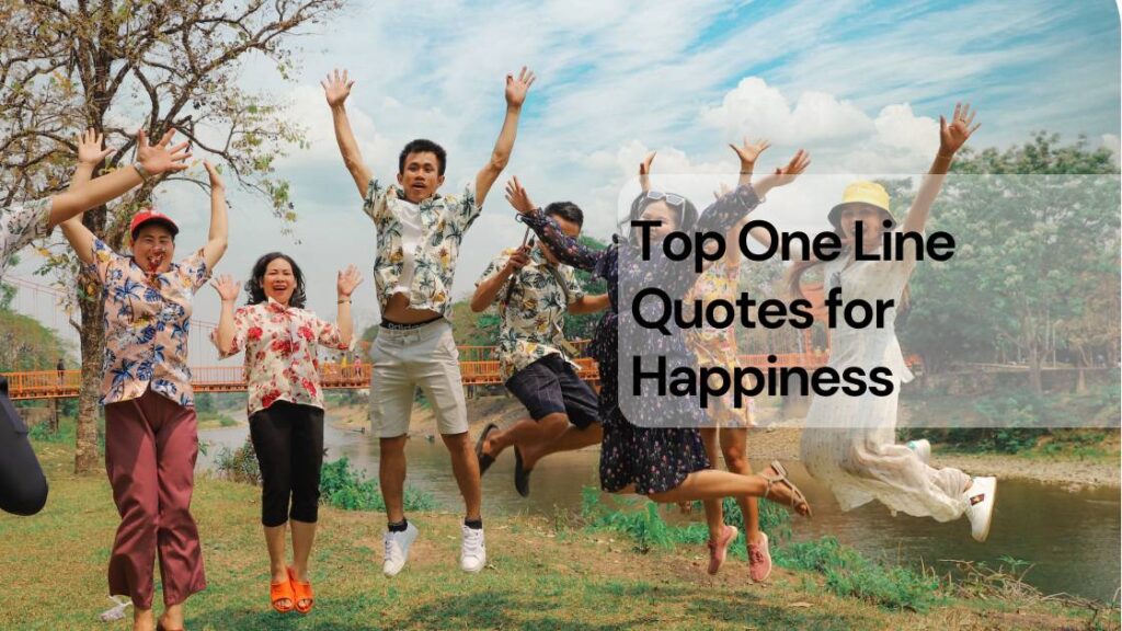 Top one line quotes for happiness