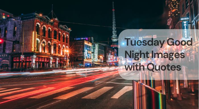 Tuesday good night images with quotes