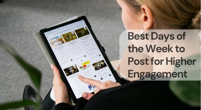 Best days of the week to post for higher engagement Best days of the week to post for higher engagement