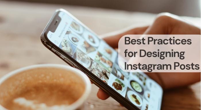 Best practices for designing instagram posts