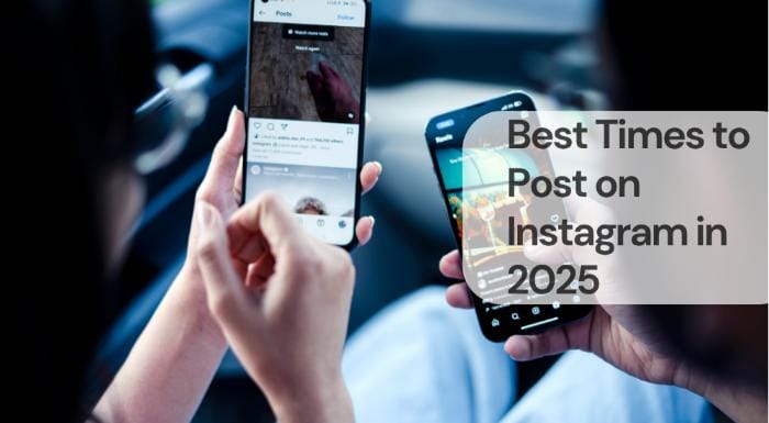 Best times to post on instagram in 2025