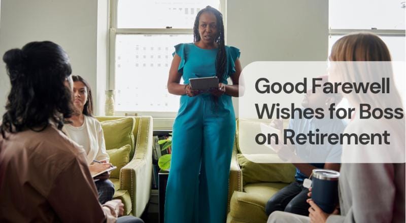 Good farewell wishes for boss on retirement