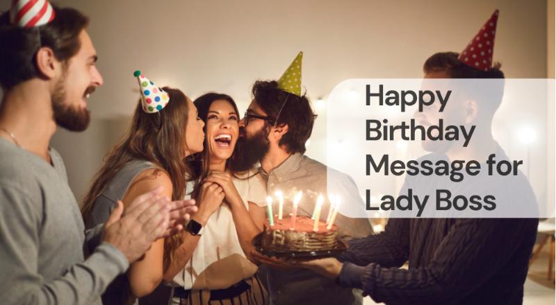 Happy birthday message for lady boss