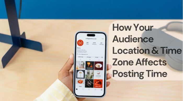 How your audience location time zone affects posting time How your audience location & time zone affects posting time