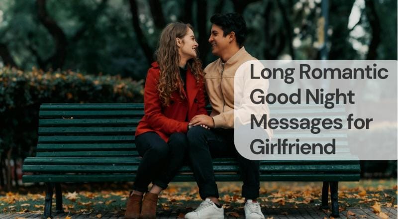 Long romantic good night messages for girlfriend Long romantic good night messages for girlfriend