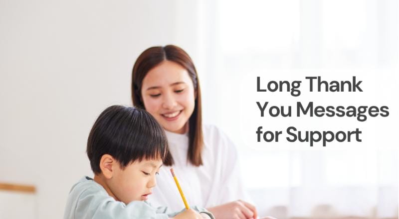 Long thank you messages for support