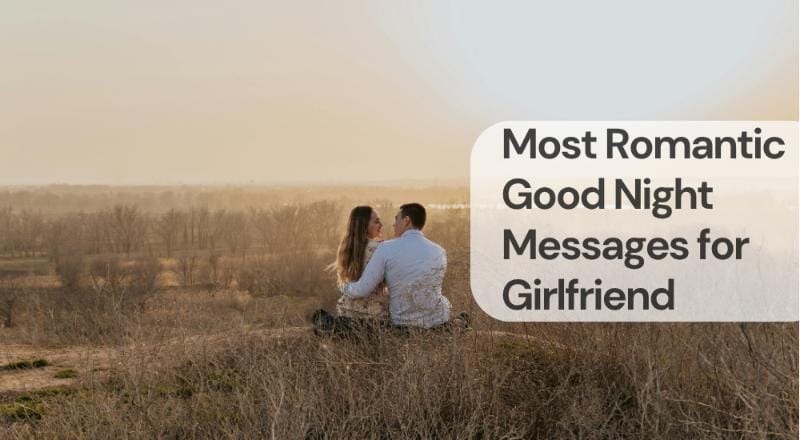 Most romantic good night messages for girlfriend Most romantic good night messages for girlfriend