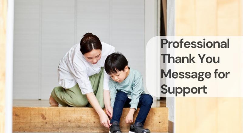 Professional thank you message for support