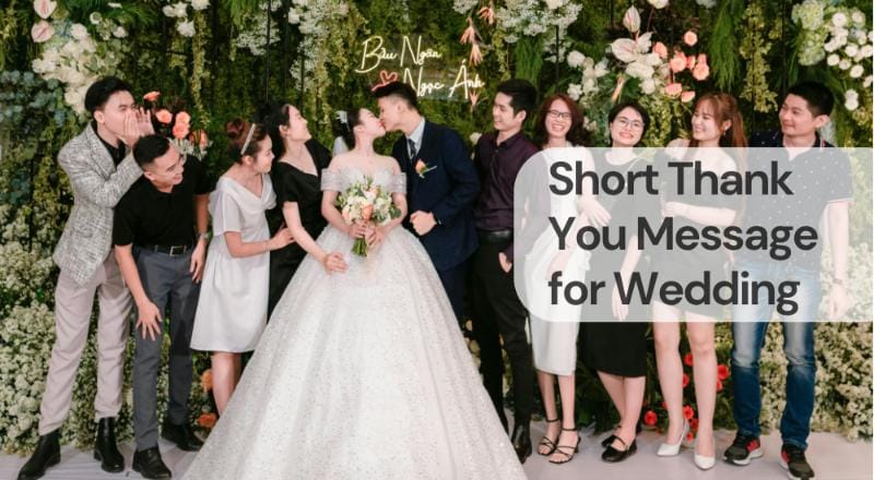 Short thank you message for wedding