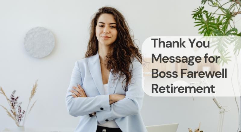 Thank you message for boss farewell retirement