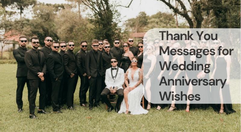 Thank you messages for wedding anniversary wishes