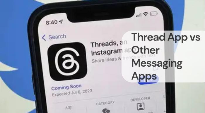 Thread app vs other messaging apps