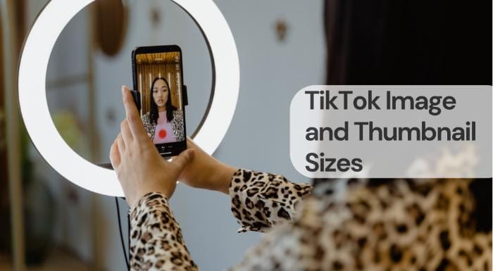 Tiktok image and thumbnail sizes