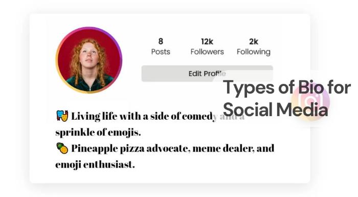 Types of bio for social media