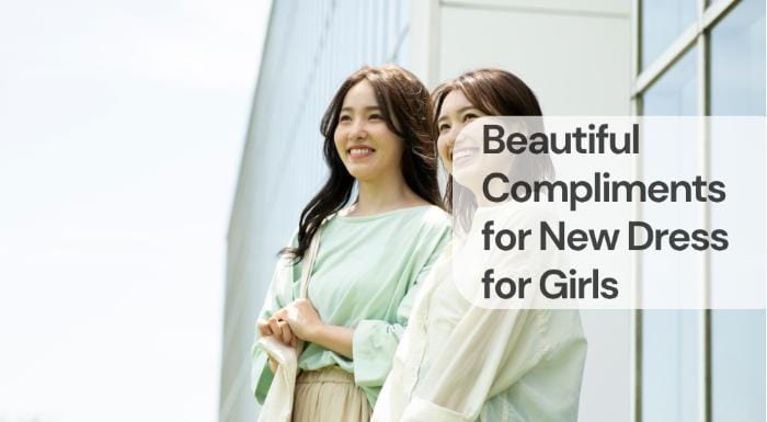 Beautiful compliments for new dress for girls