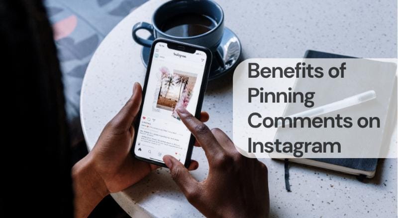 Benefits of pinning comments on instagram