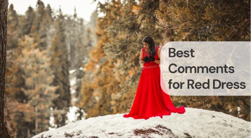 Best comments for red dress Best comments for red dress