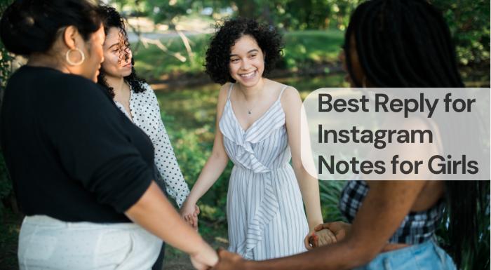 Best reply for instagram notes for girls