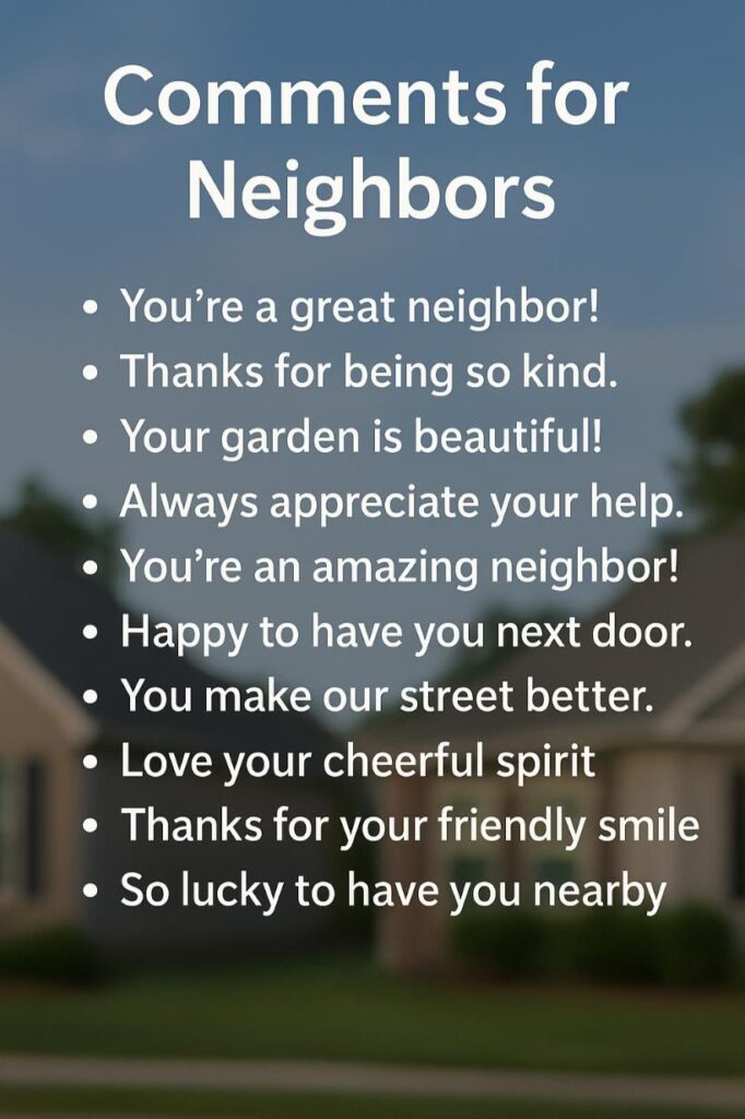 Comments Notes To Neighbors