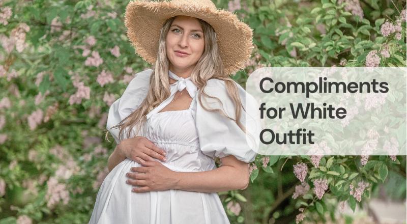Compliments for white outfit