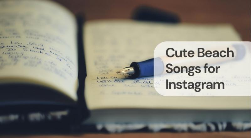 Cute beach songs for instagram