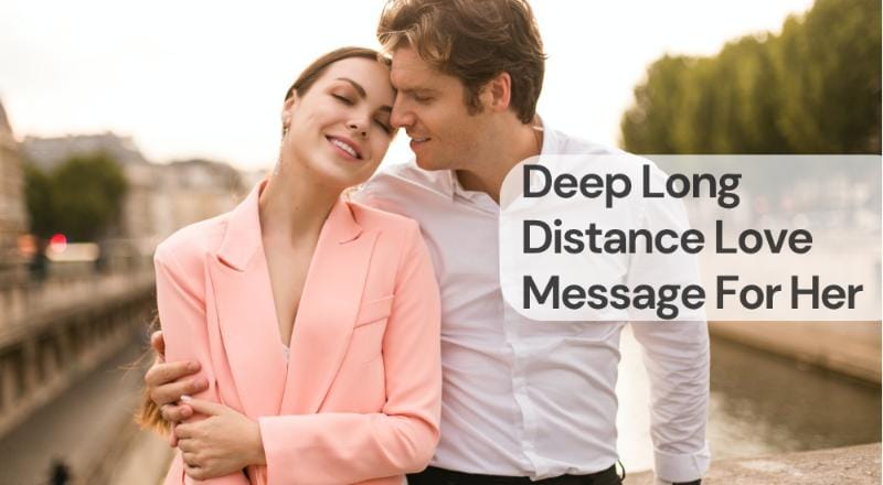 Deep long distance love message for her