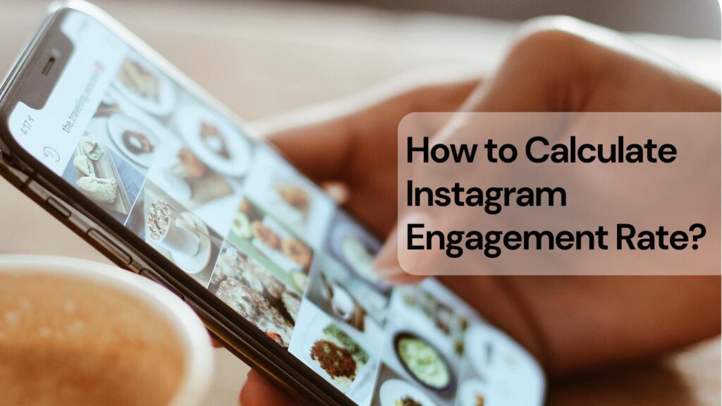 How to calculate instagram engagement rate