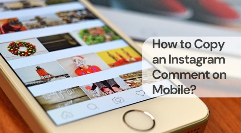 How to copy an instagram comment on mobile