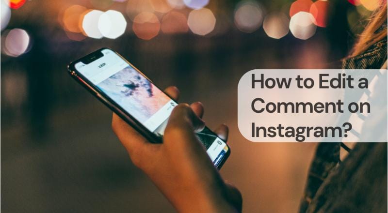 How to edit a comment on instagram