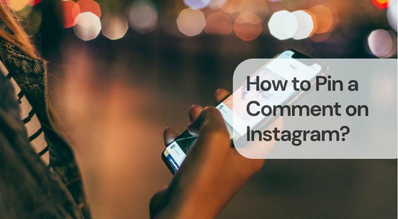 How to pin a comment on instagram