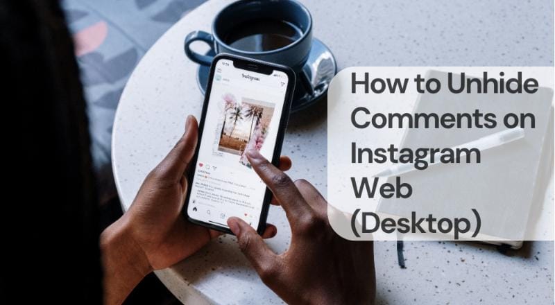 How to unhide comments on instagram web (desktop)