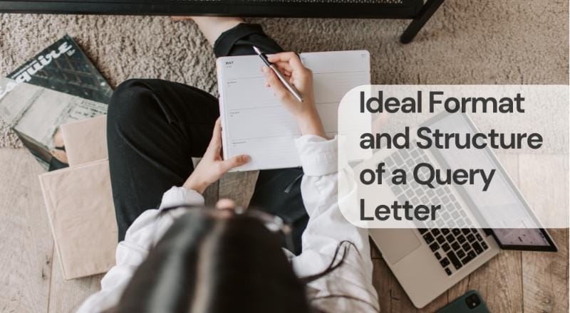 Ideal format and structure of a query letter