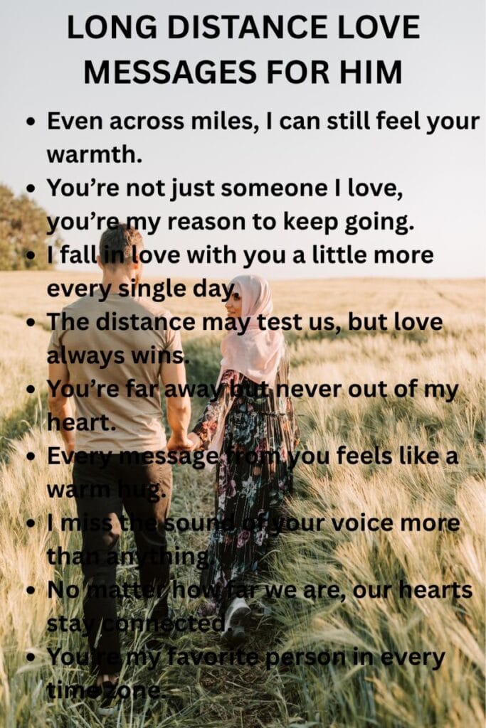 Long distance love message to him