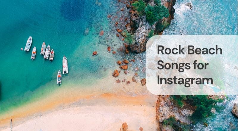 Rock beach songs for instagram