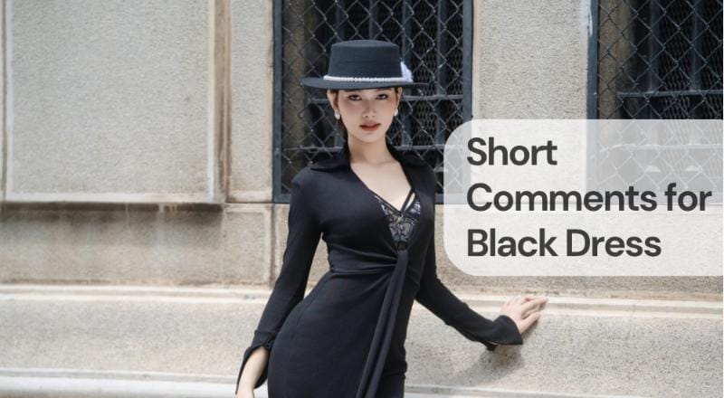 Short comments for black dress Short comments for black dress