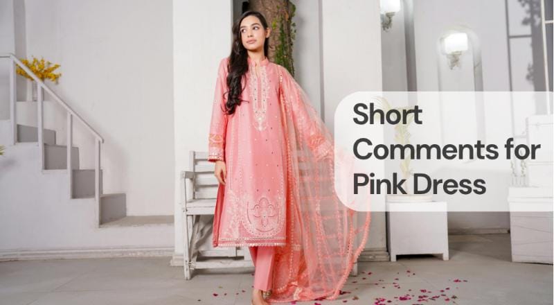 Short comments for pink dress