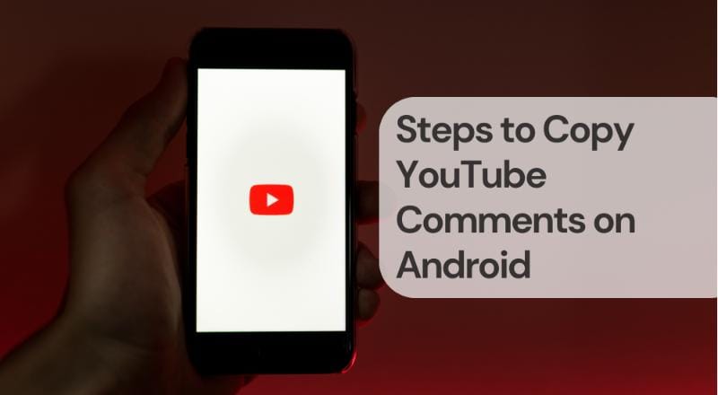 Steps to copy youtube comments on android