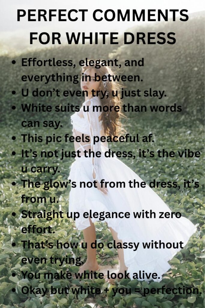 White dress comments