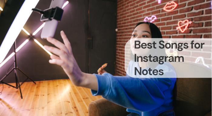 Best songs for instagram notes