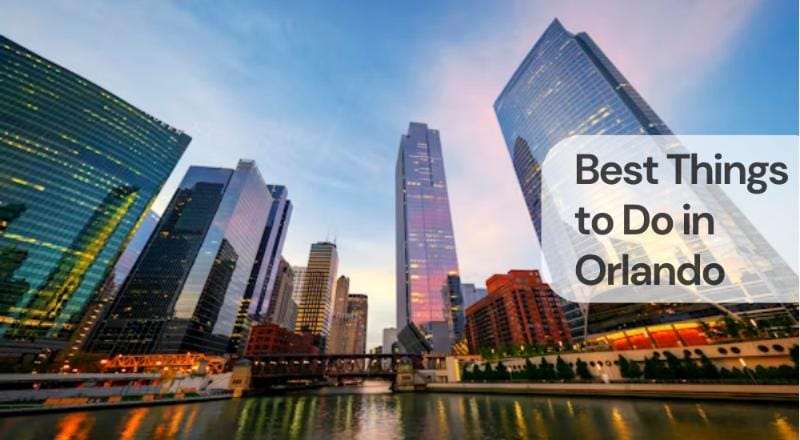 Best things to do in orlando Best things to do in orlando