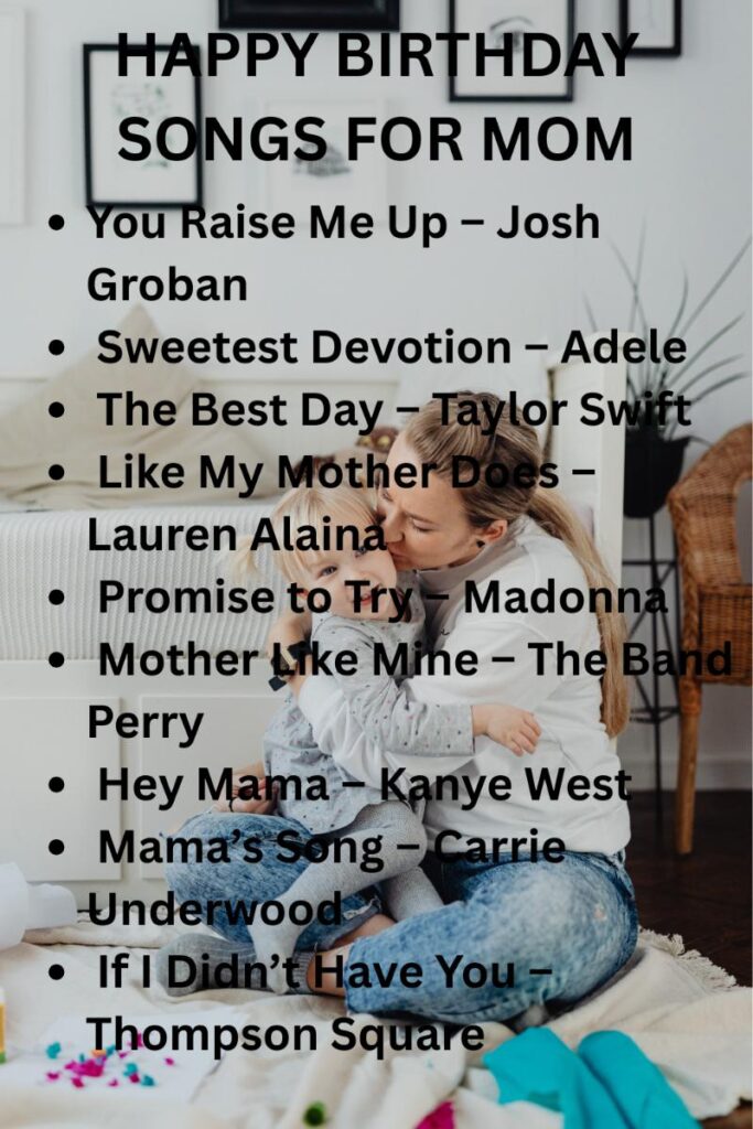 Birthday songs for your mom