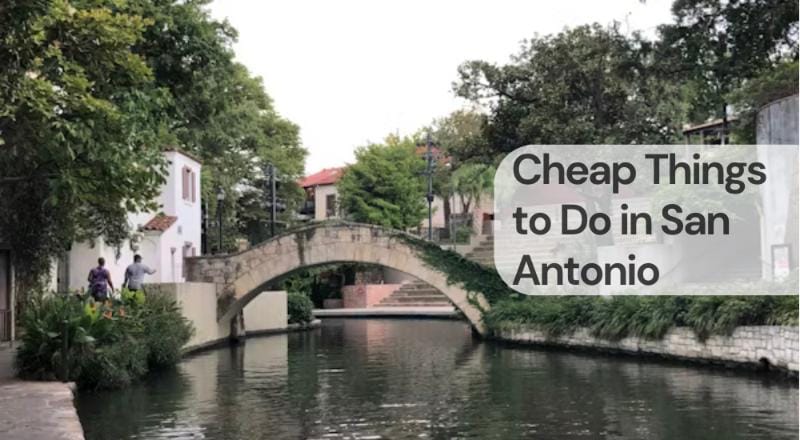 Cheap things to do in san antonio
