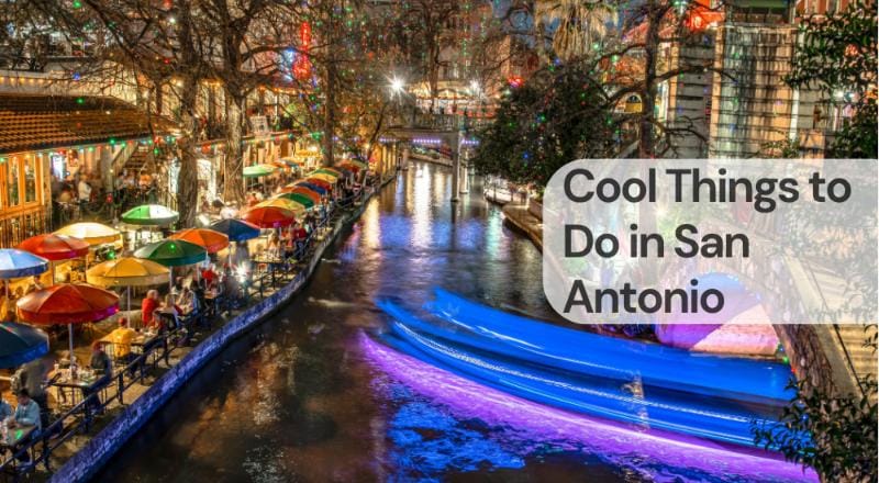Cool things to do in san antonio