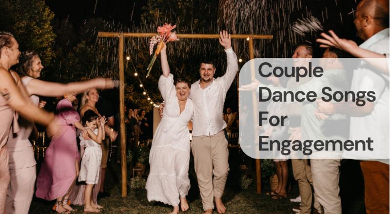 Couple dance songs for engagement