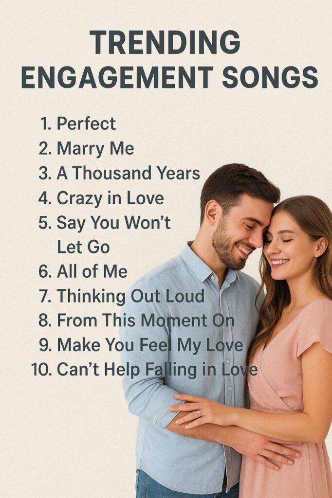 Engagement songs