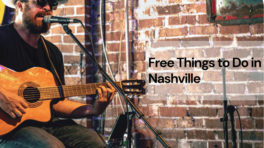 Free things to do in nashville Free things to do in nashville