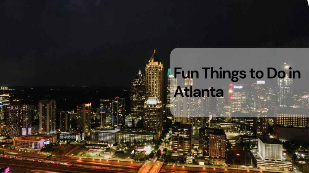 Fun things to do in atlanta Fun things to do in atlanta